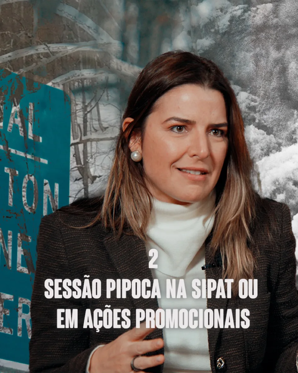Forma 2 — Sessão pipoca na SIPAT ou em ações promocionais
